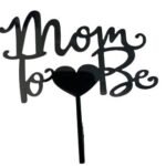 Mom To Be Cake Topper For Cake Decoration Pack Of 1